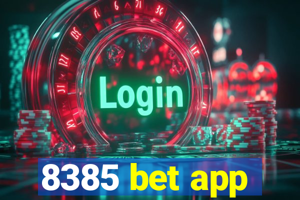 8385 bet app